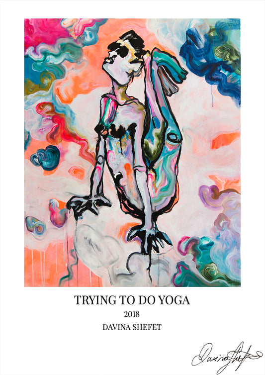 Signed Open Edition Print - Trying to do yoga